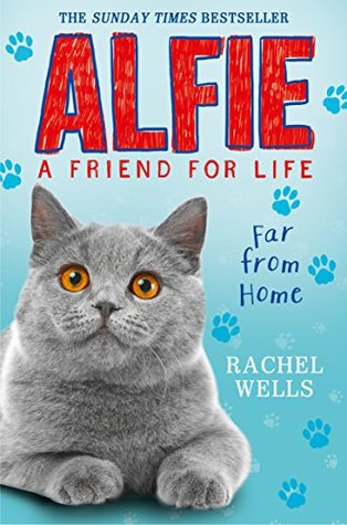 Alfie Far From Home (Alfie: A Friend for Life #2)