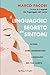 Il linguaggio segreto dei sintomi by Marco Pacori