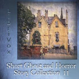 LibriVox Short Ghost and Horror Collection 011