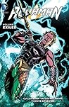 Aquaman, Volume 7 by Cullen Bunn