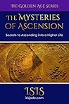 The Mysteries of Ascension: Empyreum’s Secrets for Ascending into a Higher Life