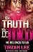 TRUTH BE TOLD HE BELONGS TO US by Tirzah Lee