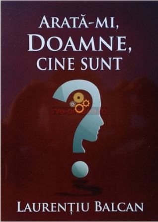 Arată-mi, Doamne, cine sunt: eseuri