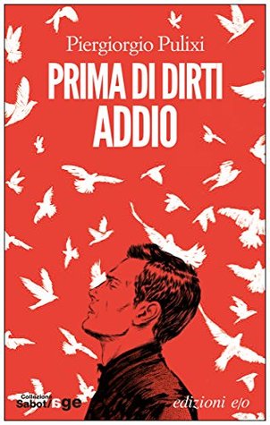 Prima di dirti addio (Kindle Edition)
