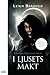 I ljusets makt (Grisha-trilogin, #1)