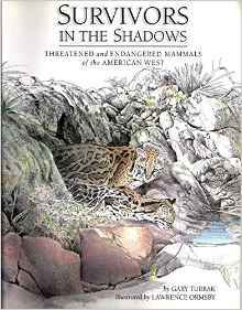 Survivors in the Shadows: Threatened and Endangered Mammals of the American West (Paperback)