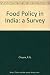 Food Policy in India by R.N. Chopra