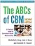 The ABCs of CBM
