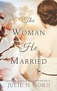 The Woman He Married (A Magic City Duo, # 1) 