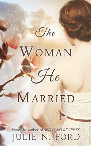 The Woman He Married (A Magic City Duo, # 1)