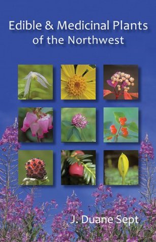 Edible and Medicinal Plants of the Northwest (Paperback)