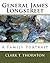 General James Longstreet: A Family Portrait
