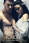 Beyond Your Touch by Pat Esden