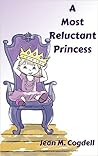 A Most Reluctant Princess