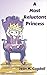 A Most Reluctant Princess