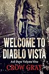 Welcome to Diablo Vista by Crow Gray
