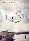Loney by Andrew Michael Hurley