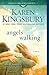Angels Walking (Angels Walking, #1)