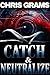 Catch & Neutralize
