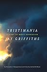 Tristimania: A Diary of Manic Depression Book cover for Tristimania: A Diary of Manic Depression