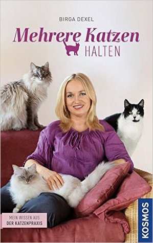 Mehrere Katzen halten: Mein Wissen aus der Katzenpraxis (Hardcover)