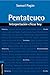 Pentateuco: Interpretación eficaz hoy (Spanish Edition)