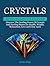 Crystals by Azalea King