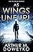 As Wings Unfurl