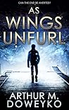 As Wings Unfurl As Wings Unfurl