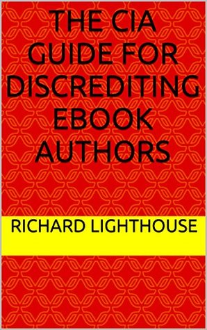 The CIA Guide for Discrediting Ebook Authors