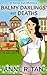 Balmy Darlings and Deaths (Raina Sun Mystery #4)