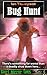 Bug Hunt (Short Horror Tale...
