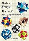 Unit Origami Rebirth