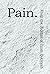 Pain. From the Journal of U...