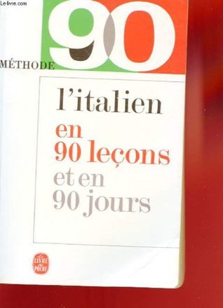 L'italien en 90 Lecons et en 90 Jours (Paperback)