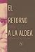 El retorno a la aldea