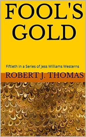 Fool's Gold (Jess Williams, #50)