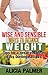 WISE AND SENSIBLE WAYS TO REDUCE WEIGHT by Alicia Palmer
