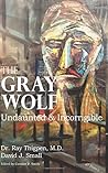 The Gray Wolf: Un...