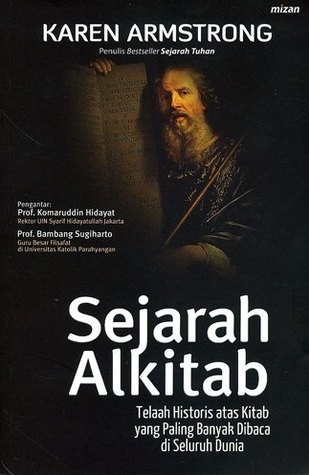 Sejarah Alkitab: Telaah Historis atas Kitab yang Paling Banyak Dibaca di Seluruh Dunia