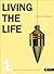 Living the Life 1: God's St...