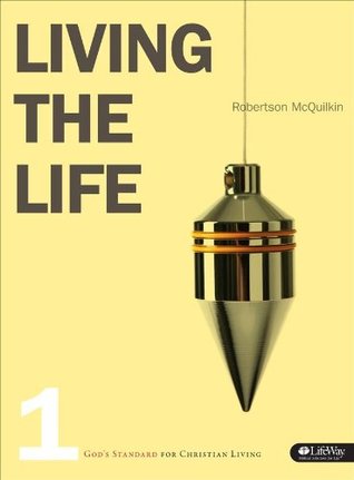 Living the Life 1: God's Standard for Christian Living (Paperback)