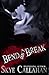 Bend, Don't Break (Irrevocable, #2)