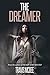 The Dreamer
