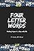 Four Letter Words: Finding ...
