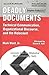Deadly Documents: Technical Communication, Organizational Discourse, and the Holocaust: Lessons from the Rhetorical Work of Everyday Texts (Baywood's Technical Communications)