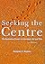 Seeking the Centre: The Aus...