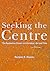 Seeking the Centre: The Australian Desert in Literature, Art and Film