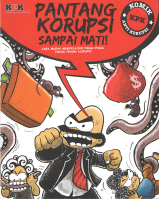 Pantang Korupsi Sampai Mati! (Paperback)