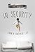 In Security: Living a confi...